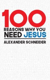 100 Reasons Why You Need Jesus