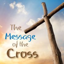 The Message of the Cross, English