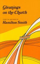 Gleanings on the Church