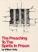 Preaching to the Spirits in Prison