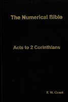 Numerical Bible, Vol. 6 (Acts - 2 Corinthians)