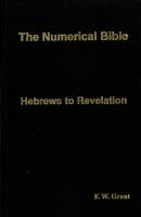 Numerical Bible, Vol. 7 (Hebrews - Revelation)
