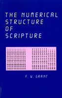 The Numerical Structure of Scripture