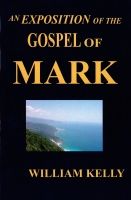 Exposition of the Gospel of Mark