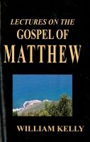 Lectures on the Gospel of Matthew