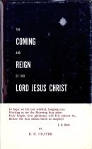 The Coming and Reign of our Lord Jesus Christ