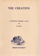 The Creation: A Lecture on Genesis 1 & 2