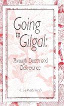 Going to Gilgal, through Death and Deliverance