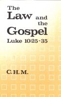 The Law and the Gospel