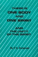 There is One Body and One Spirit, and the Unity of the Spirit