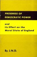 Progress of Democratic Power And Its Effect on the Moral State of England