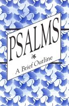 Psalms, A Brief Outline