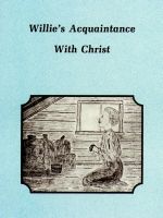 Willie’s Acquaintance with Christ