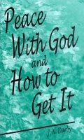 Peace with God and How to Get it