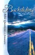 Bible Questions & Answers: Backsliding