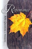 Bible Questions & Answers: Repentance