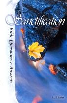 Bible Questions & Answers: Sanctification