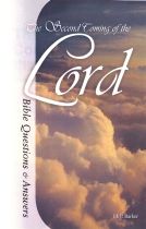 Bible Questions & Answers: The Second Coming of the Lord