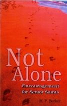 Not Alone, Encouragement for Senior Saints