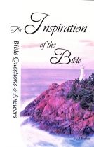 Bible Questions & Answers: The Inspiration of the Bible
