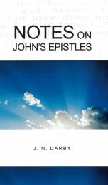 Notes on John's Epistles