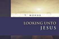 Looking Unto Jesus by T. Monod