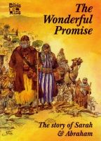 Abraham & Sarah - The Wonderful Promise