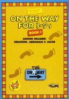 On The Way for 3-9s - Book 1