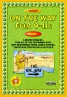 On The Way for 9-11s - Book 1