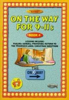 On The Way for 9-11s - Book 4