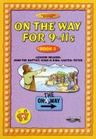 On The Way for 9-11s - Book 5