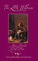 The Little Woodman And Other Stories