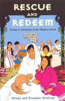 Rescue and Redeem: Chronicles of the Modern Church