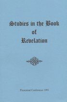 1995 Studies in the Revelation 7, 10, 11