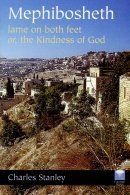 Mephibosheth, Lame on Both Feet, or, The Kindness of God