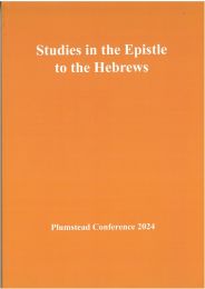 Studies in the Epistle to the Hebrews 2024