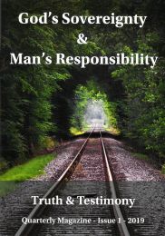 God's Sovereignty and Man's Responsibility / T&T - 01/2019