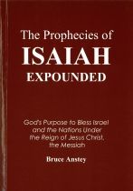 Prophecies of Isaiah Expounded