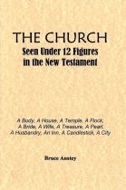 The Church Seen Under 12 Figures in the New Testament