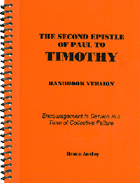 The Second Epistle of Paul to Timothy by Bruce Anstey, Wirebound