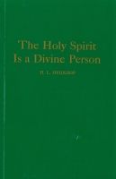 The Holy Spirit is a Divine Person