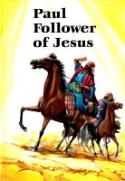 Paul Follower of Jesus