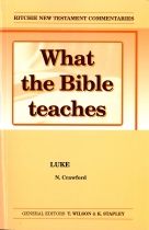What the Bible teaches - Luke