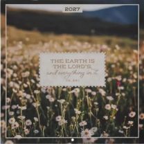 The Earth is the Lord's 2027 Calendar