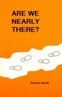 Are we nearly there?