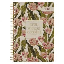 Spiral Weekly Planner 2027 - Pray Without Ceasing