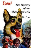 Scout - The Mystery of the Abandoned Mill