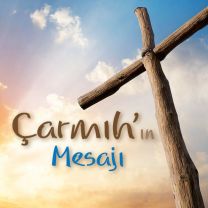 Turkish The Message of the Cross