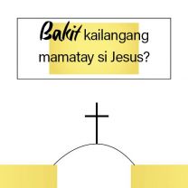 Tagalog - Why Did Jesus Have to Die?