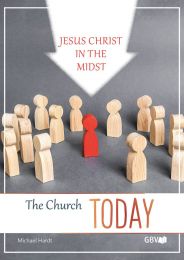 Jesus Christ in the Midst